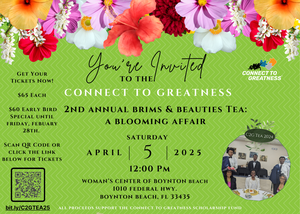 Connect To Greatness 2025 Fundraiser Tea Saturday April 5 12 pm