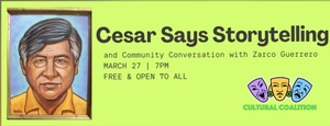 Cesar Says Storytelling & Community Conversation