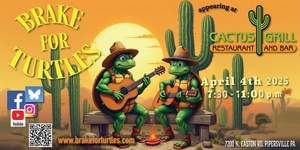 Brake For Turtles LIVE at The Cactus Grill