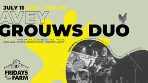 Fridays at the Farm | Avey Grouws Duo