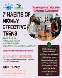 7 Habits of Highly Effective Teens at Midland Park Memorial Library