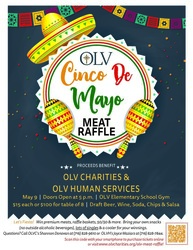 OLV Charities Cinco de Mayo Meat Raffle