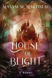 LIve event - Maxym M. Martineau discusses House of Blight