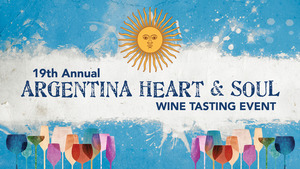 Argentina Heart & Soul Wine Tasting Event