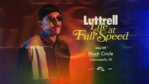 Luttrell: Life at Full Speed Tour