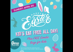 Kids Eat Free on Easter at Chevy’s Fresh Mex - Linden and Clifton, NJ