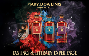 Mary Dowling Whiskey Co. Tasting & Literary Experience