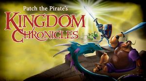 Patch the Pirate's "Kingdom Chronicles" (BSBC Annual Spring Play)