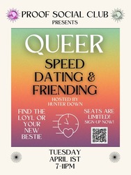 Queer Speed Dating and Friending at Proof Social Club
