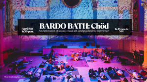BARDO BATH: Chöd