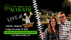 2Bs Acoustic hosted by Dough Daddy Brewery