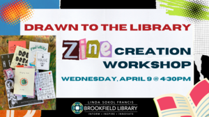Drawn to the Library: Zine Creation Workshop