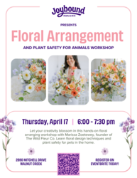Floral Arrangement and Plant Safety for Animals Workshop