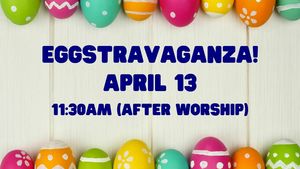 Palm Sunday Eggstravaganza at Pluckemin Church