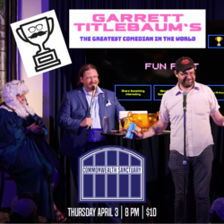 GARRET TITLEBAUM'S THE GREATEST COMEDIAN IN THE WORLD