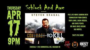 Schlock and Awe Presents: Contract to Kill