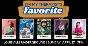 I’m My Therapist’s Favorite: A Comedy Show About the Chaos in All of Us