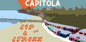 Capitola Village Sip & Stroll