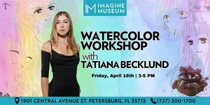 Watercolor Wonders: A Workshop with Tatiana Becklund