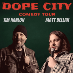 DOPE CITY COMEDY TOUR