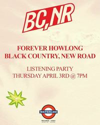 BLACK COUNTRY, NEW ROAD Listening Party