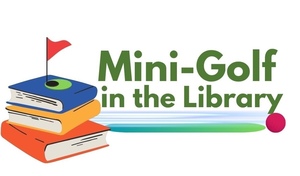 Mini golf at the Library