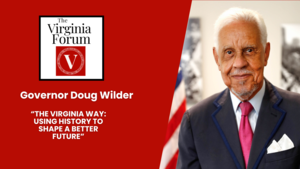 Governor Wilder at The Virginia Forum
