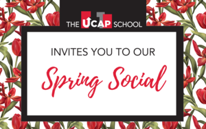 The UCAP School Spring Social Fundraiser