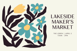 The Loren Hotel Austin’s April Lakeside Maker’s Market