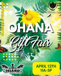 Ohana Gift Fair @ Ka Makana Alii