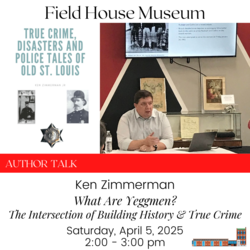 Author Talk: What are Yeggmen? The Intersection of Building History and True Crime