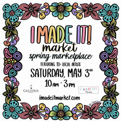 I Made It! Market Spring Marketplace at The Galleria of Mt Lebanon