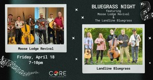 Bluegrass Night with Landline Bluegrass and Moose Lodge Revival