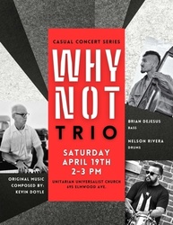 UUCB Casual Concert: Why Not?: Kevin Doyle, Brian DeJesus, and Nelson Rivera