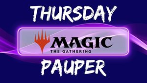 Thursday Night Pauper