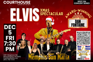 ELVIS – Dan Fontaine & Memphis Mafia Band Xmas Spectacular – 12/5 FRI 7:30pm