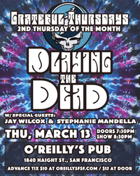 Playing The Dead - Grateful Thursdays on Haight Street
