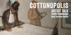 ARTIST TALK @ Kolaj Institute - Cottonopolis: Cathy Greenhalgh (Saturday, April 5th 2025, 2PM)