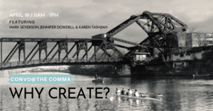 CONVO@THE COMMA: WHY CREATE?