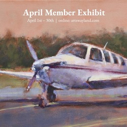 The Arts Wayland April Online Member Exhibit