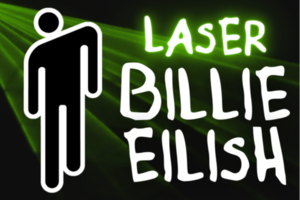 Laser Billie Eilish