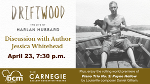 A Celebration of Harlan Hubbard:  Book Talk & Musical Tribute at The Carnegie