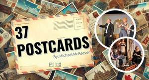 "37 POSTCARDS" ​Hilarious Play ​+ Dinner *Included*