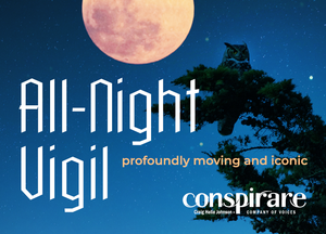 Conspirare sings All Night Vigil
