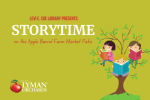 Storytime with Levi E. Coe Library at Lyman Orchards