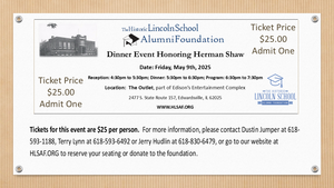 Historic Lincoln School Alumni Foundation Dinner Event Honoring Mr. Herman Shaw, May 9, 2025.