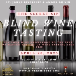 St Johns Rivership:  Blind Wine Tasting Cruise – A Sensory Experience and Cruise with Amour du Vin