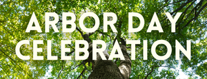 Arbor Day Celebration