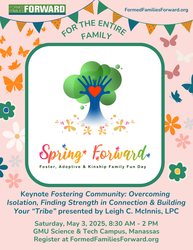 Spring Forward Foster, Adoptive and Kinship Family Fun Day