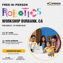 Free In-Person Robotics Workshop for Kids at Burbank, CA(Ages 7-14)